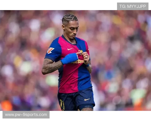 拉菲尼亚进球数据亮眼却被忽略